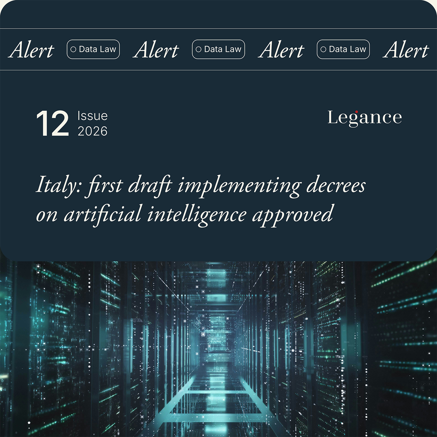 Alert // Italy: first draft implementing decrees on artificial intelligence approved