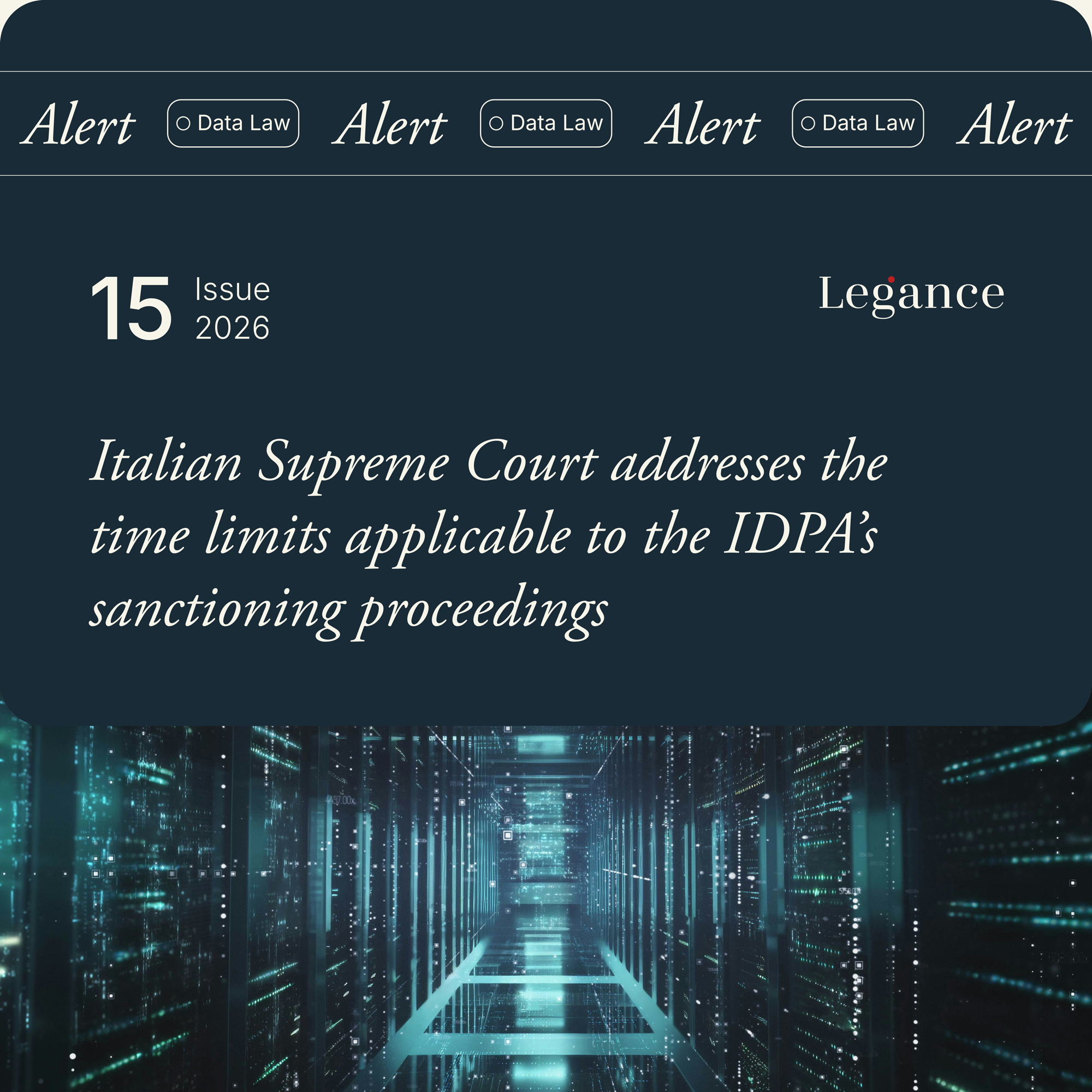 Alert // Italian Supreme Court addresses the time limits applicable to the IDPA’s sanctioning proceedings